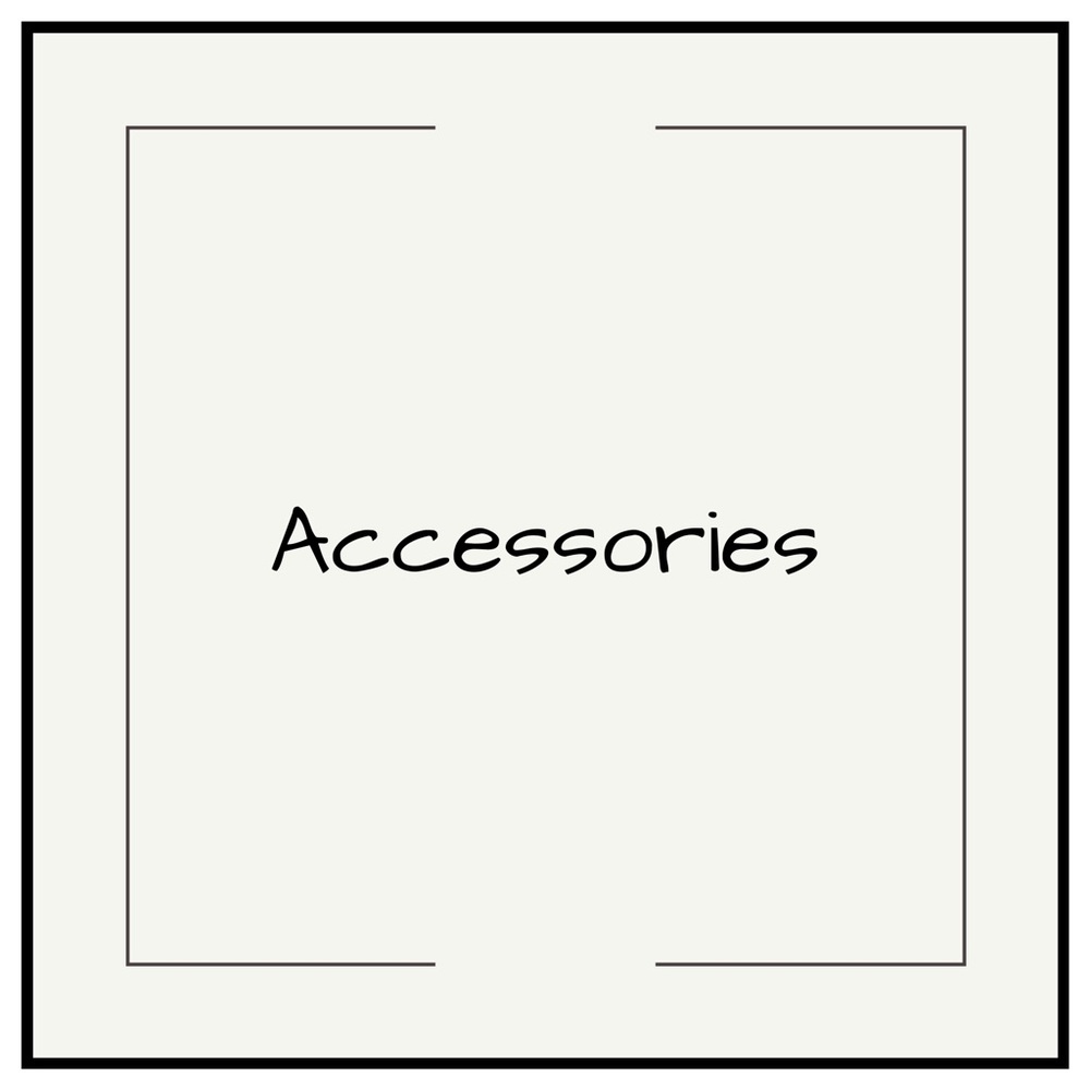 Accessories
